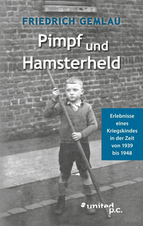 Knjiga Pimpf und Hamsterheld Friedrich Gemlau