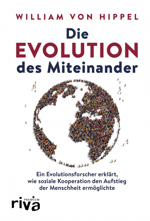 Knjiga Die Evolution des Miteinander William Von Hippel