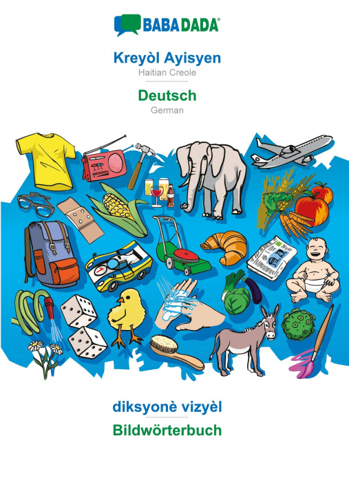 Carte BABADADA, Kreyol Ayisyen - Deutsch, diksyone vizyel - Bildwoerterbuch 