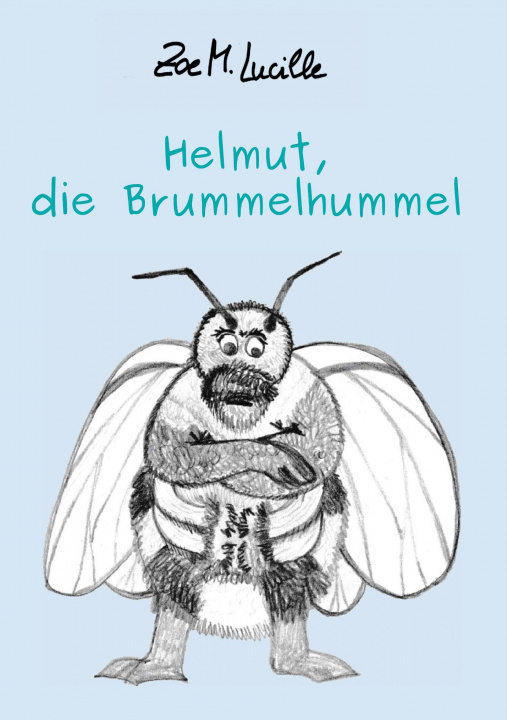 Buch Helmut, die Brummelhummel 