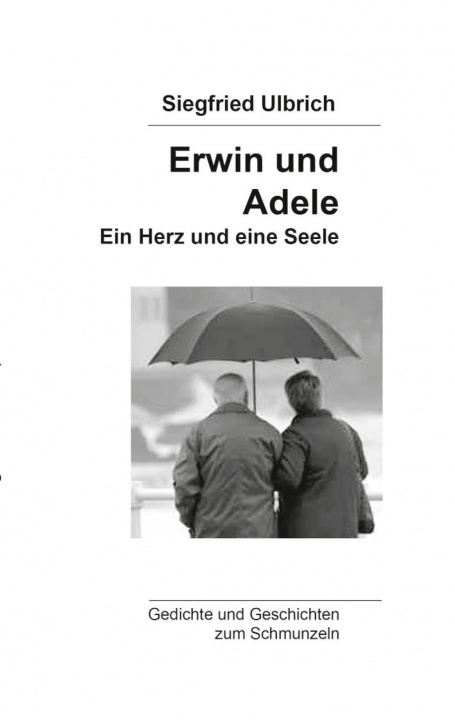 Knjiga Erwin und Adele Siegfried Ulbrich