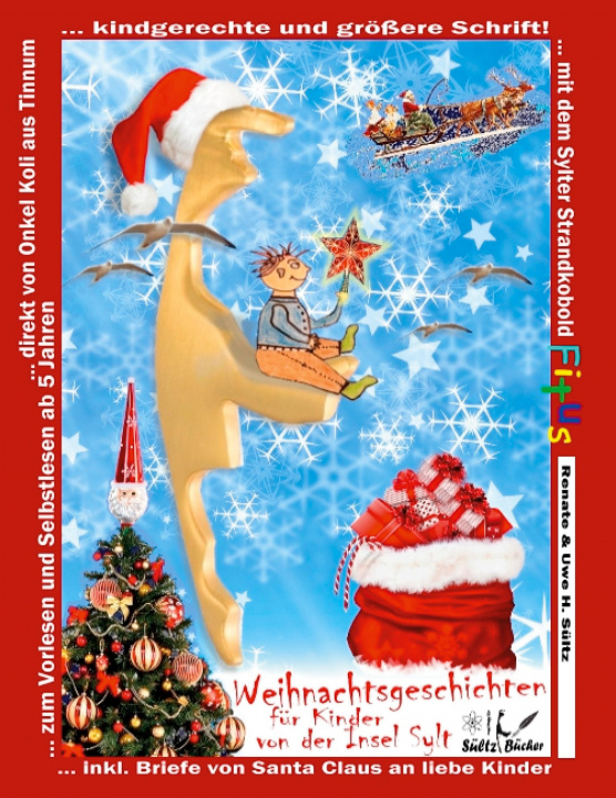 Kniha Weihnachtsgeschichten fur Kinder von der Insel Sylt mit dem Sylter Strandkobold Fitus Renate Sültz