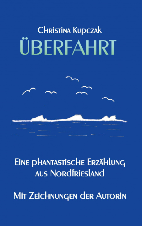 Książka UEberfahrt Christina Kupczak
