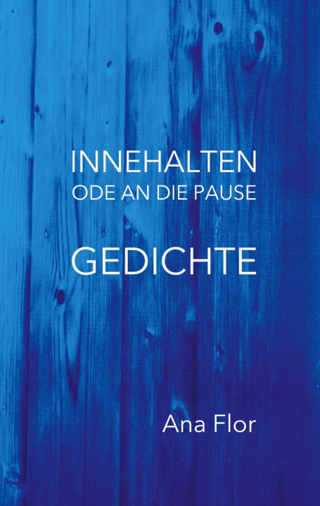 Buch Innehalten Ana Flor