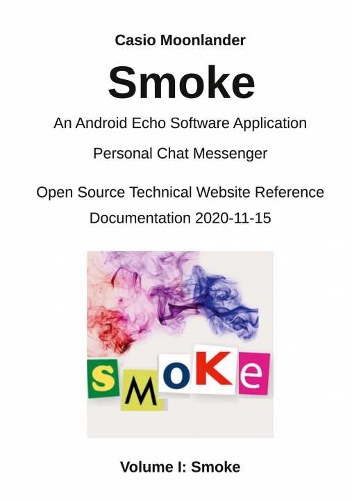 Knjiga Smoke - An Android Echo Chat Software Application Casio Moonlander