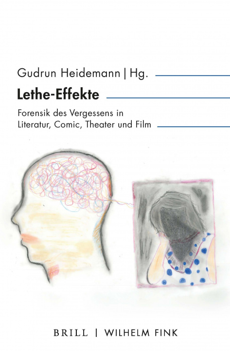 Knjiga Lethe-Effekte Gudrun Heidemann