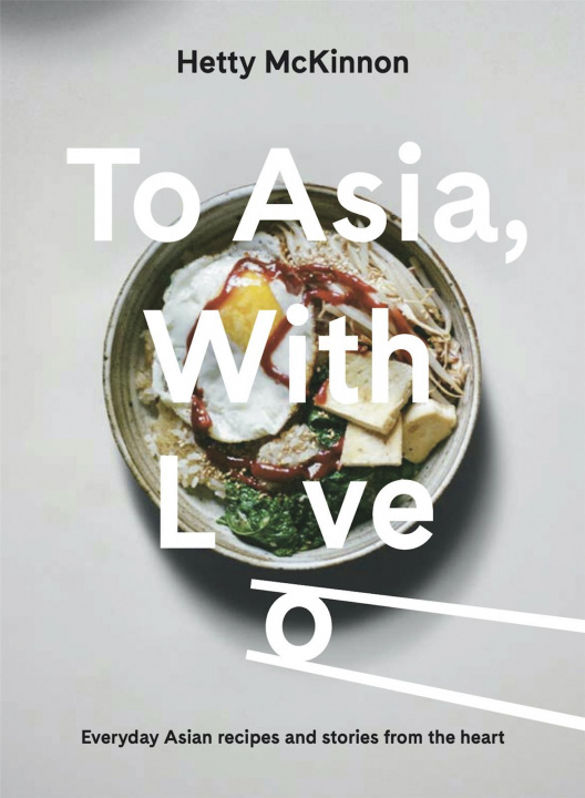 Könyv To Asia, With Love Hetty McKinnon