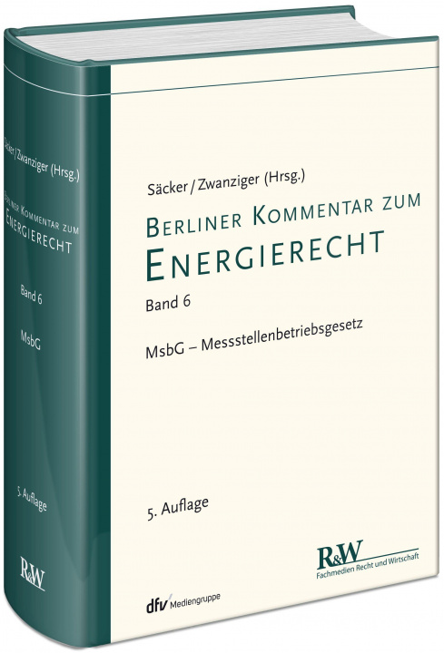 Kniha Berliner Kommentar zum Energierecht. Band 06 Xenia Zwanziger