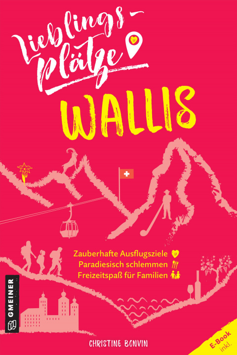 Buch Lieblingsplätze Wallis Yvon Poncelet