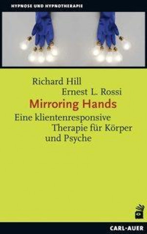 Kniha Mirroring Hands Ernest L. Rossi