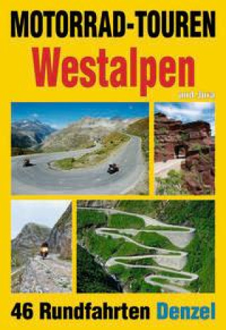 Kniha Westalpen Motorrad 