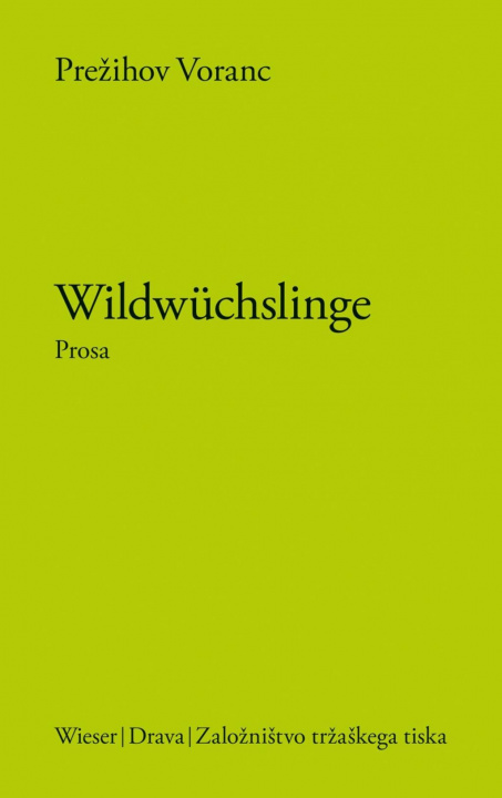 Knjiga Wildwüchslinge Janko Messner