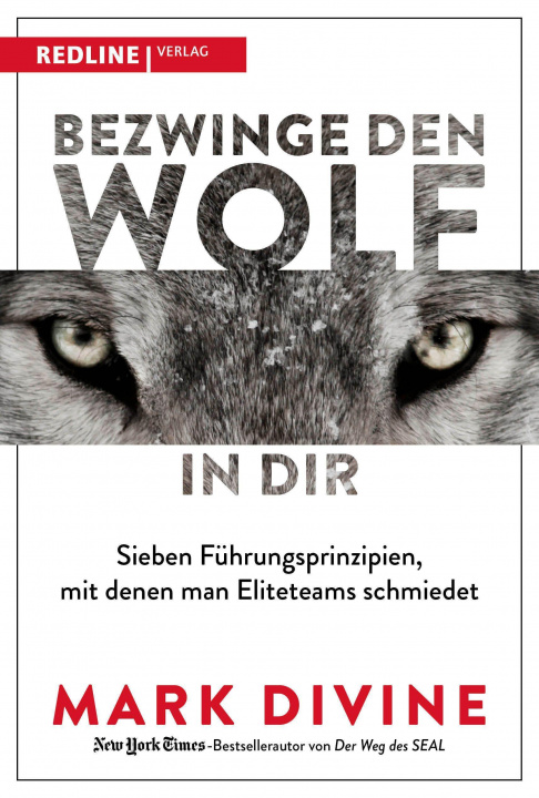 Könyv Bezwinge den Wolf in dir Mark Divine