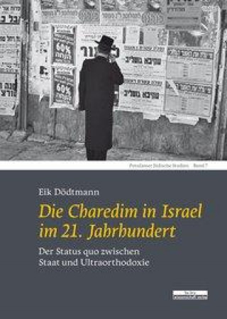 Könyv Die Charedim in Israel im 21. Jahrhundert 