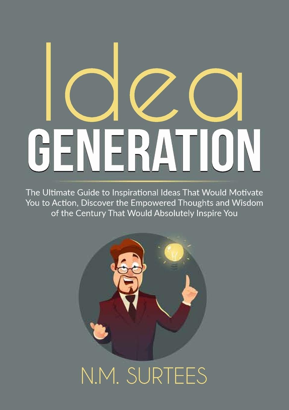 Knjiga Idea Generation N. M. Surtees
