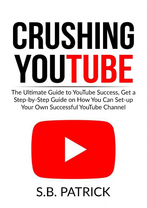 Книга Crushing YouTube 