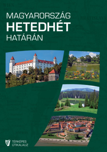 Könyv Magyarország hetedhét határán 