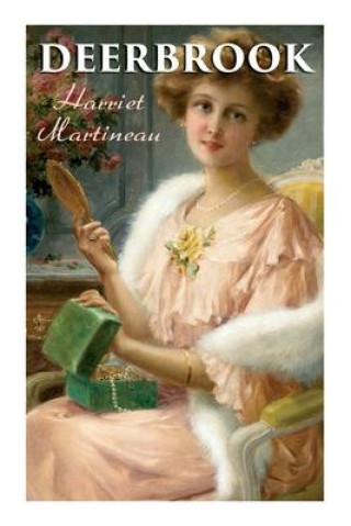 Knjiga Deerbrook HARRIET MARTINEAU