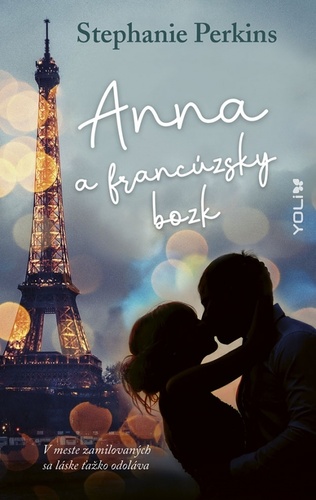 Kniha Anna a francúzsky bozk Stephanie Perkinsová