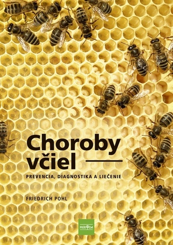 Könyv Choroby včiel Friedrich Pohl