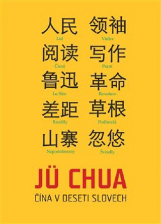 Book Čína v deseti slovech Jü Chua
