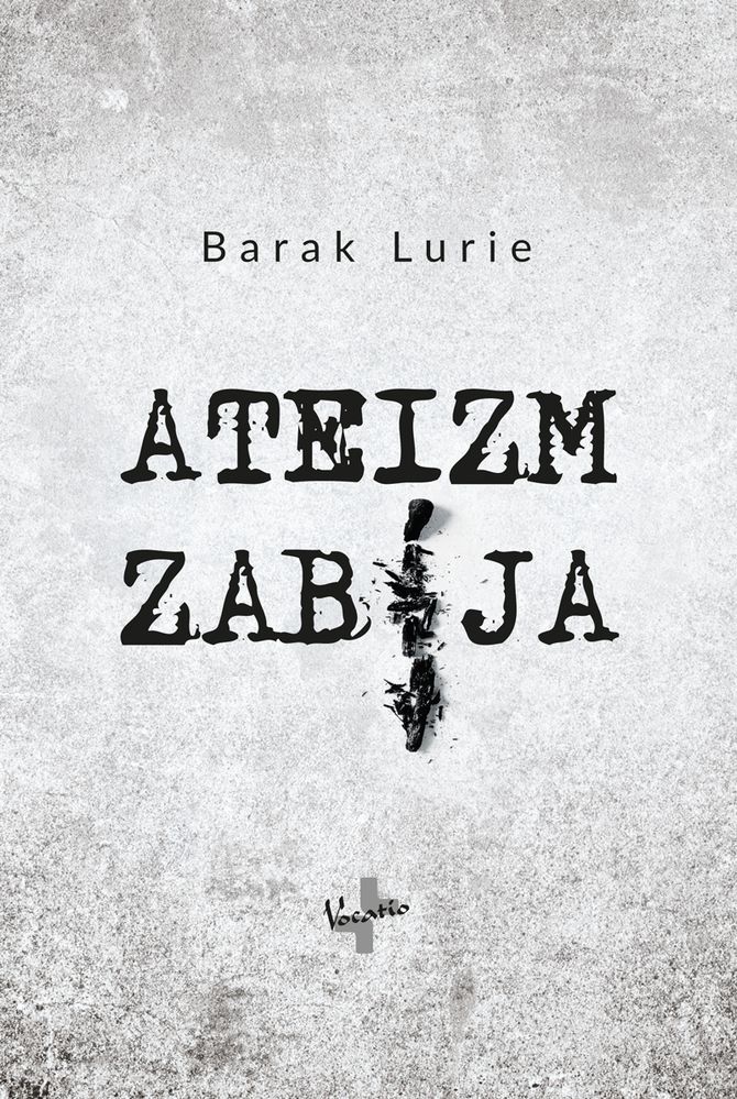 Kniha Ateizm zabija Barak Lurie