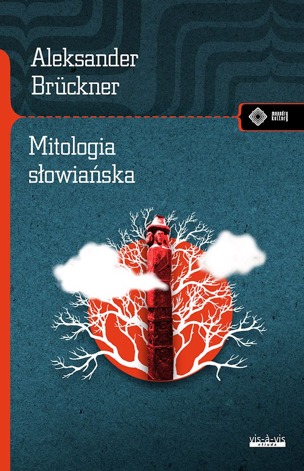 Kniha Mitologia słowiańska Aleksander Bruckner