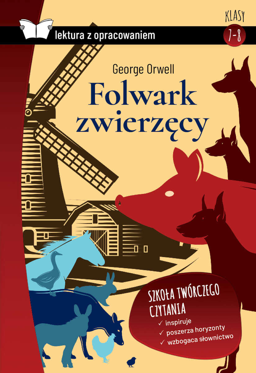 Kniha Folwark zwierzęcy. Lektura z opracowaniem George Orwell