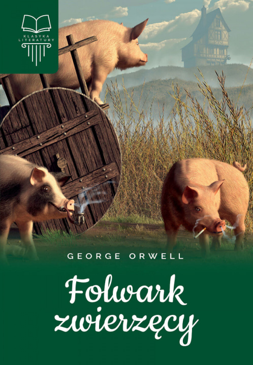 Kniha Folwark zwierzęcy George Orwell