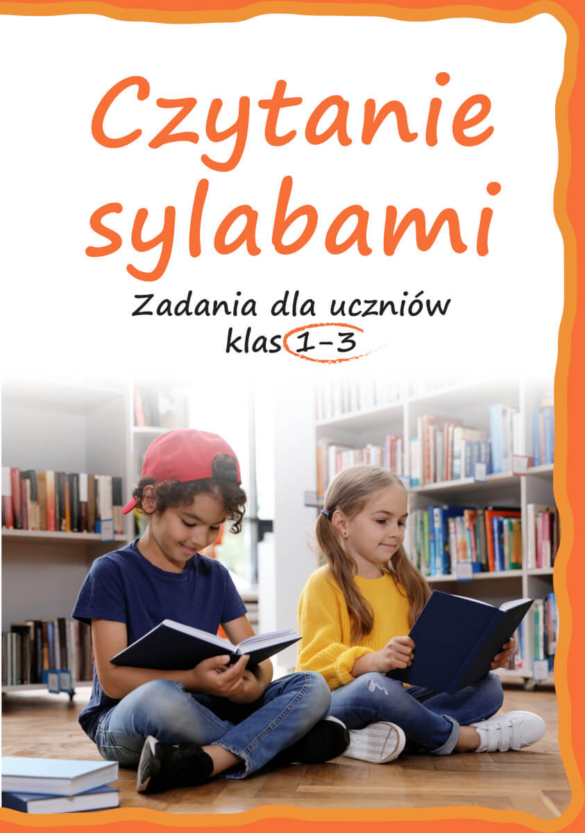 Knjiga Czytanie sylabami. Zadania dla uczniów klas 1-3 Lucyna Kasjanowicz