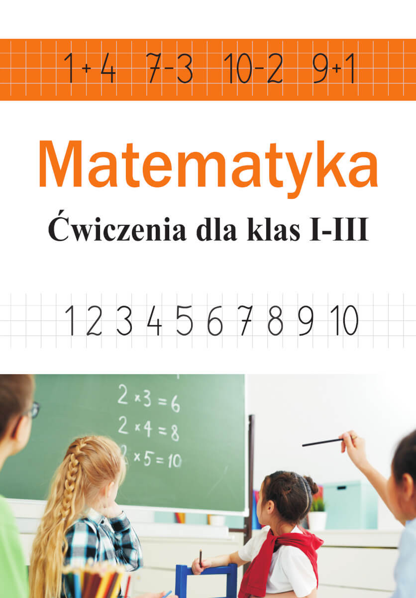 Kniha Matematyka. Ćwiczenia dla klas 1-3 Ewa Stolarczyk