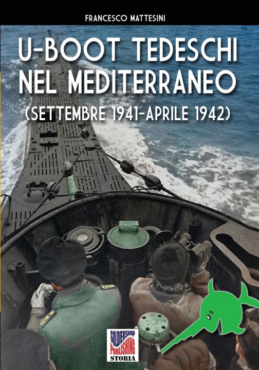 Книга U-Boot tedeschi nel Mediterraneo (settembre 1941 - aprile 1942) 