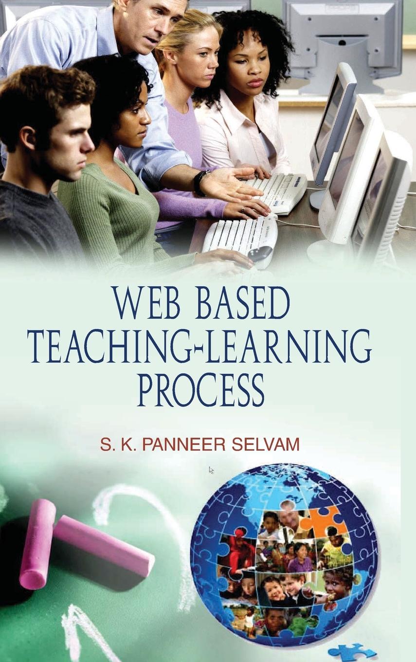 Knjiga Web Based Teaching-Learning Process S. K. Panneer Selvam