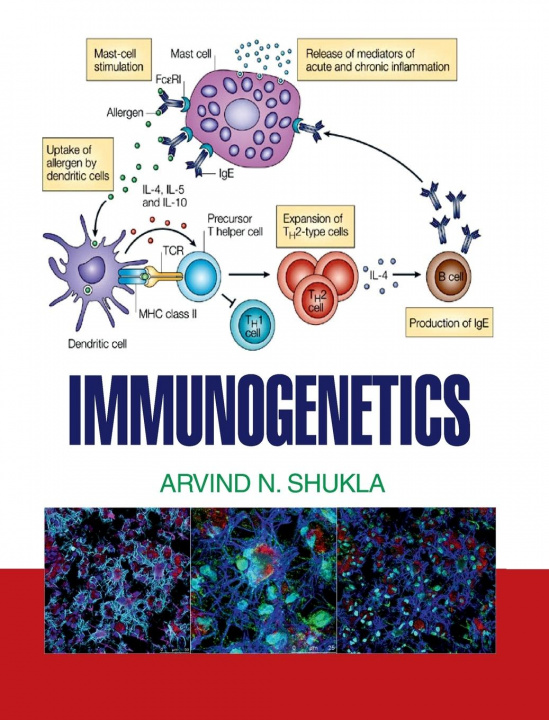 Knjiga Immunogenetics Arvind N. Shukla