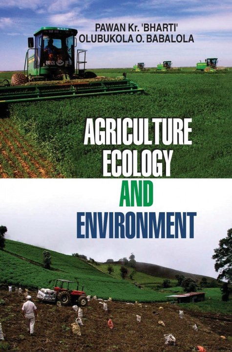 Boek Agriculture, Ecology and Environment Pawan Kumar Bharti