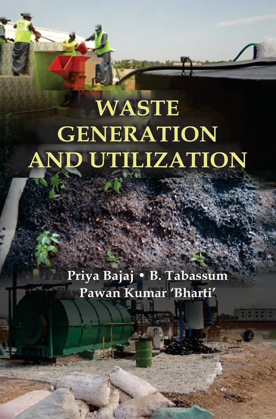 Knjiga Waste Generation and Utilization Priya Bajaj