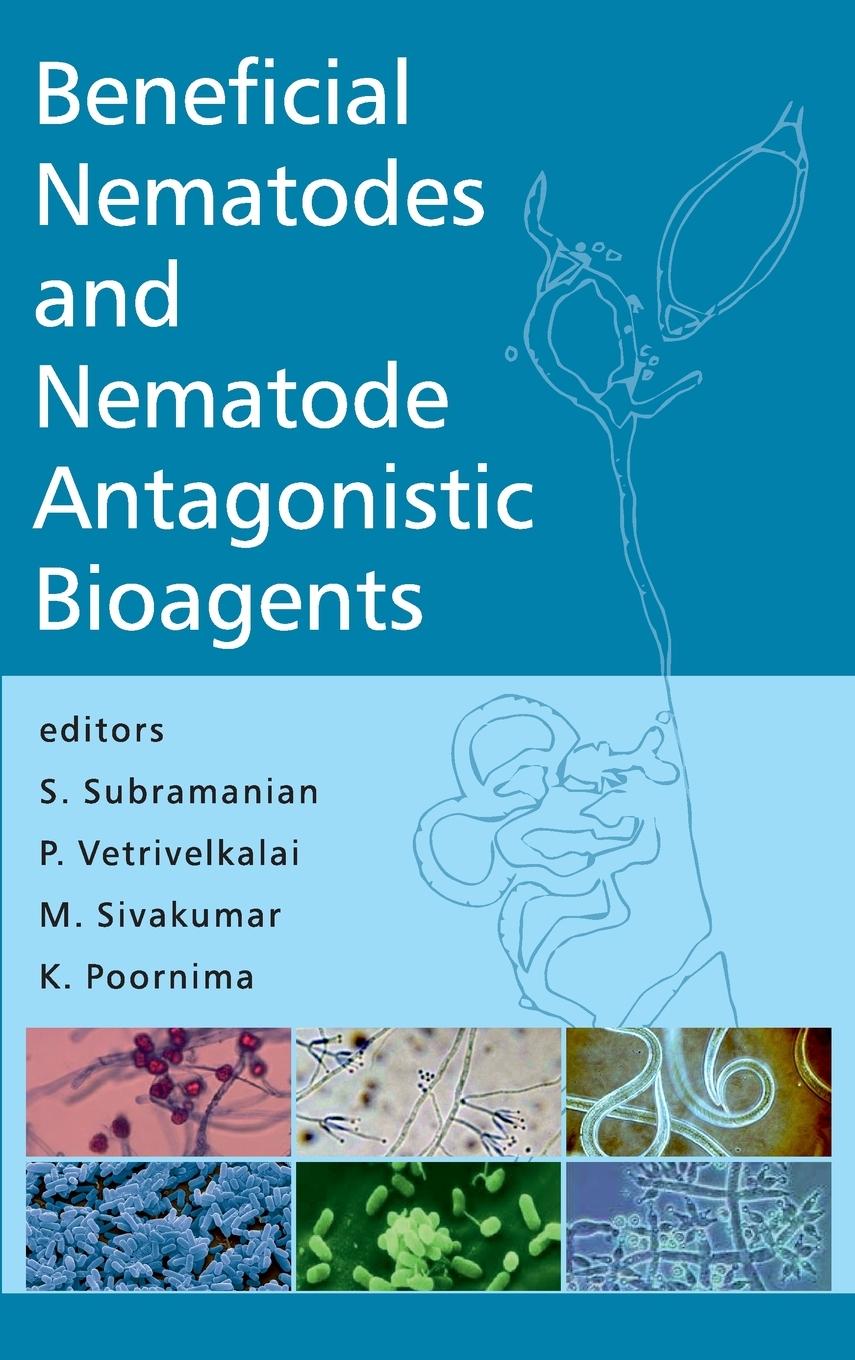 Knjiga Beneficial Nematodes And Nematode Antagonistic Bioagents S. Subramanian