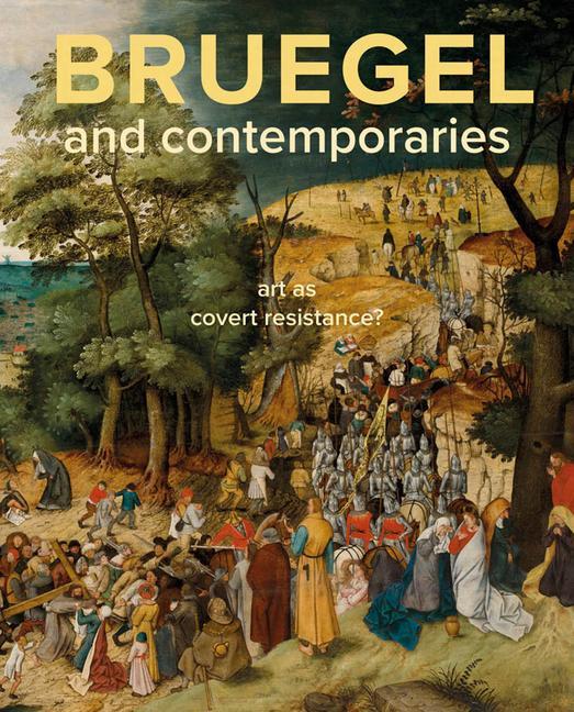 Kniha Bruegel and Contemporaries Lars Hendrikman