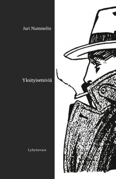 Kniha Yksityisetsiviä 