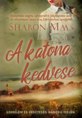 Kniha A katona kedvese Sharon Maas