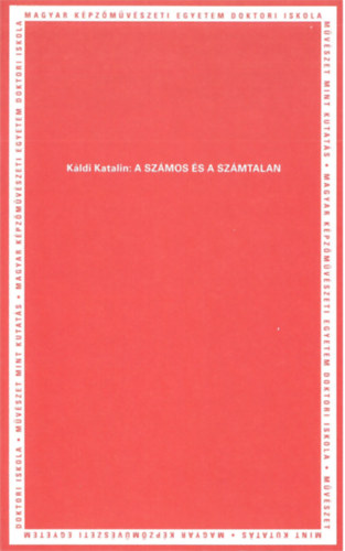 Knjiga A számos és a számtalan Káldi Katalin