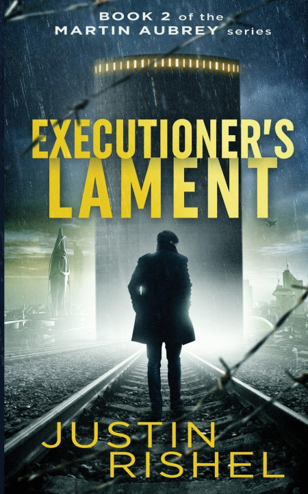 Knjiga Executioner's Lament Justin Rishel