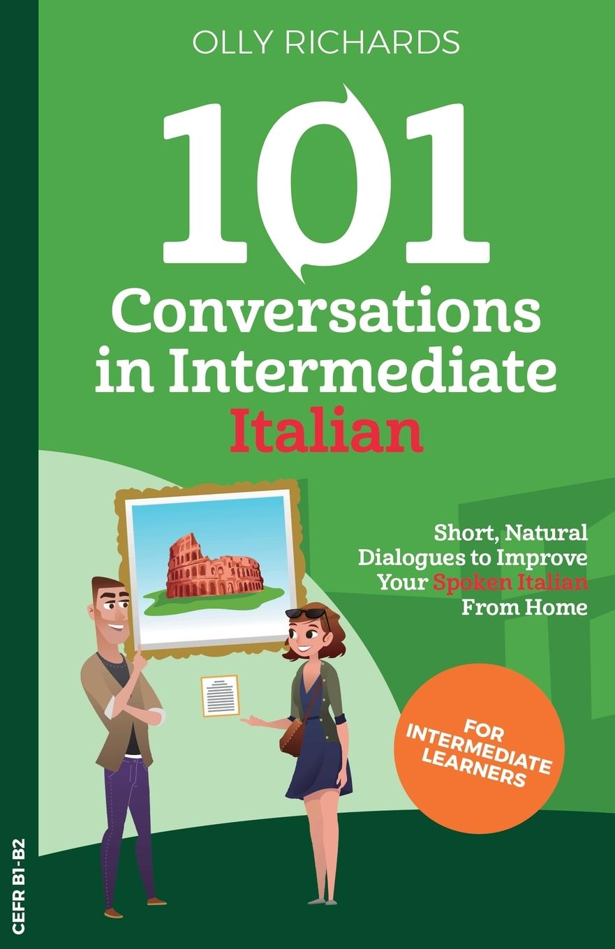 Книга 101 Conversations in Intermediate Italian 