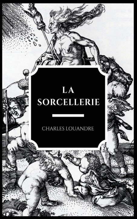 Книга La Sorcellerie 