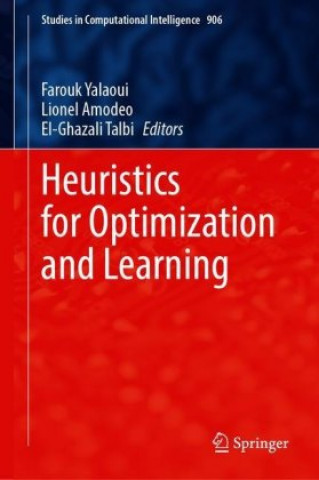 Book Heuristics for Optimization and Learning El-Ghazali Talbi