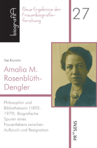 Carte Amalia M. Rosenblüth-Dengler (1892-1979) 