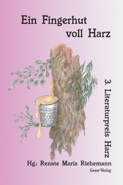 Kniha Ein Fingerhut voll Harz Manfred Pilz