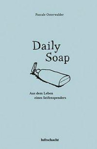 Buch Daily Soap Pascale Osterwalder