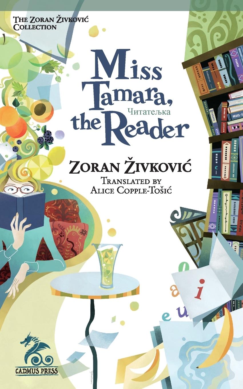 Book Miss Tamara, the Reader Zoran Zivkovic