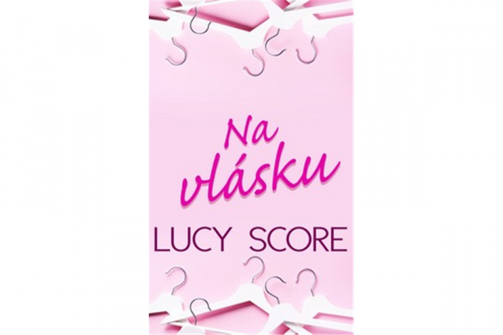 Book Na vlásku Lucy Score